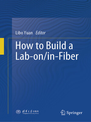 cover image of How to Build a Lab-on/in-Fiber